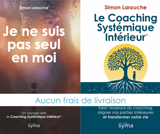 Duo : Je ne suis pas seul en moi et Le Coaching systémique intérieur©